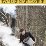 How to Boil Sap to Make Maple Syrup