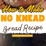 How to Make No Knead Bread Recipe