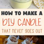 How to Make a DIY Candle That Never Goes Out