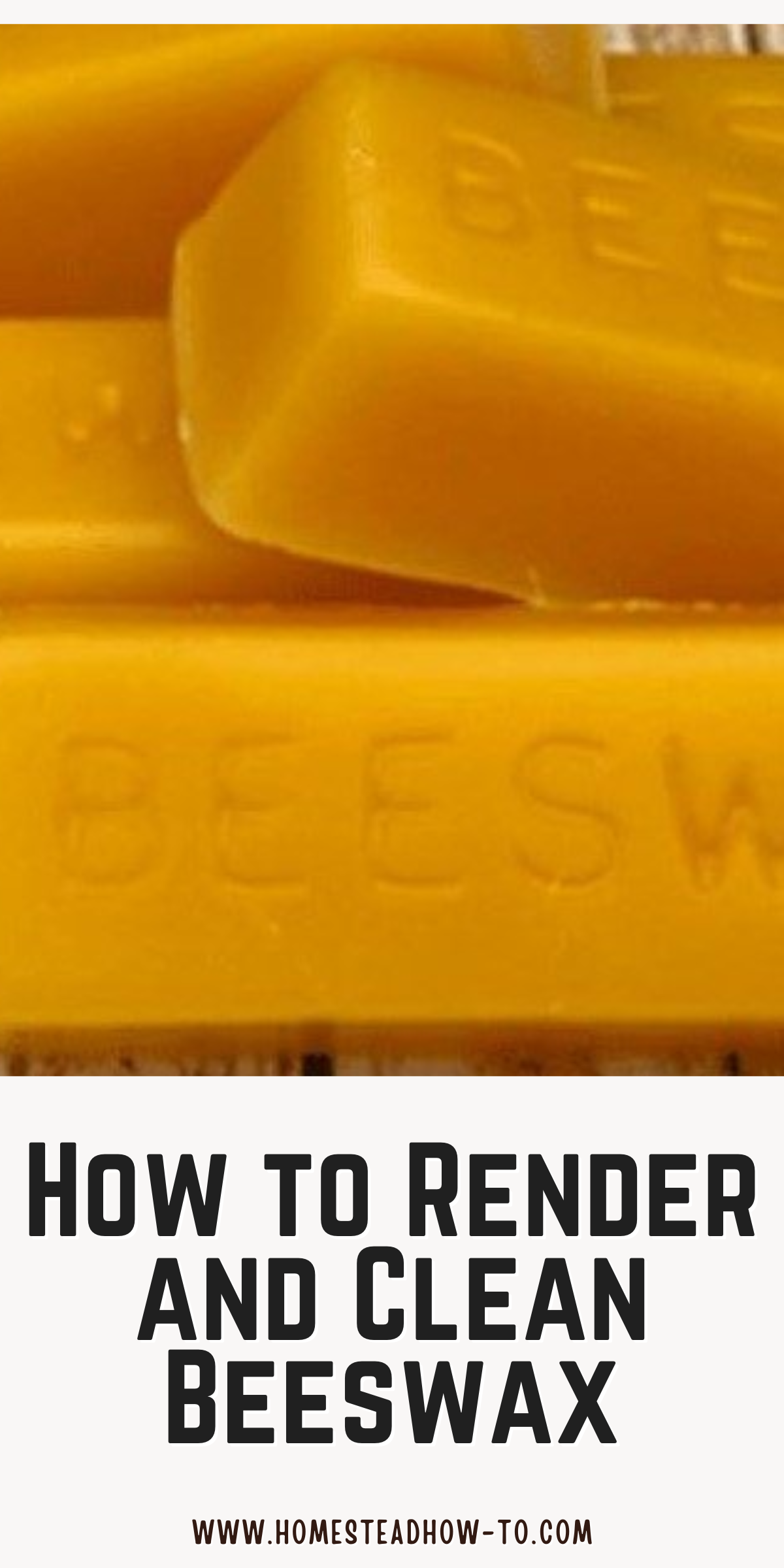 How To Render And Clean Beeswax