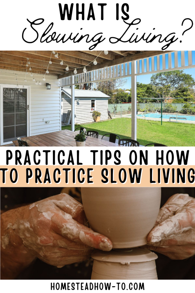 practical tips on practicing slow living