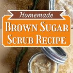 Homemade Brown Sugar Scrub Recipe