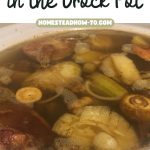 How to Make Bone Broth in the Crock Pot