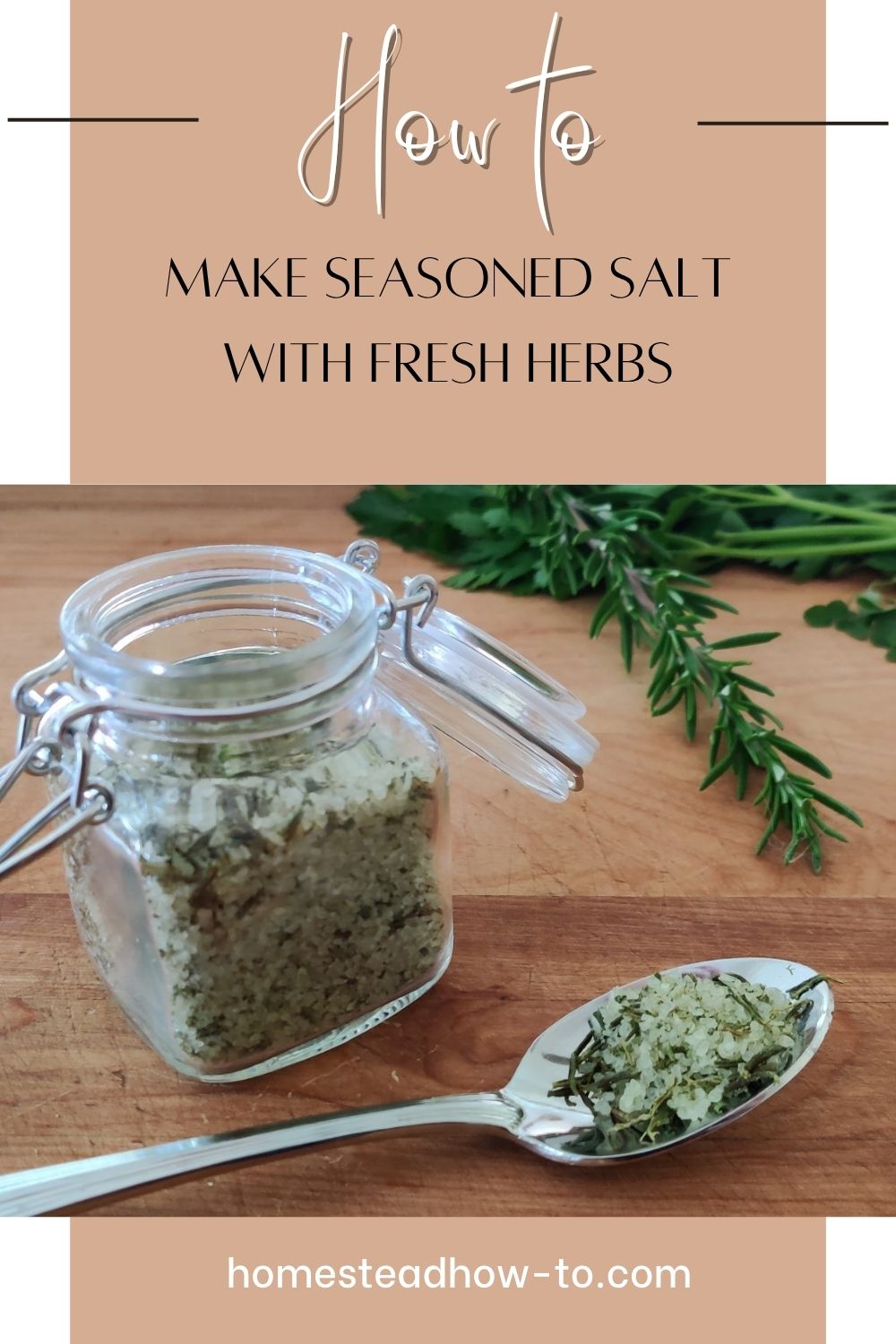 How To Make Seasoned Salt With Fresh Herbs