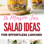 16 Mason Jar Salad Ideas for Effortless Lunches
