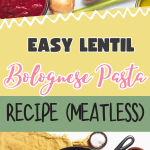 Easy Lentil Bolognese Pasta Recipe (Meatless)