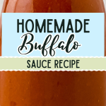 Homemade Buffalo Sauce Recipe