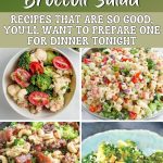 24 Broccoli Salad Recipes That Are So Good, You'll Want to Prepare One for Dinner Tonight