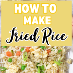 How to Make Fried Rice