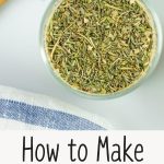 How to Make Herbs De Provence