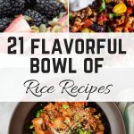 21 flavorful bowl of rice recipes