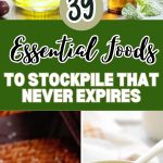 39 Essential Foods to Stockpile That Never Expires