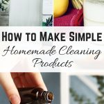 How to Make Simple Homemade Cleaning Products