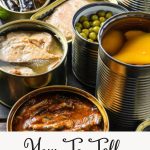 How To Tell If Your Canned Food Has Gone Bad