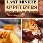 easy last minute appetizers
