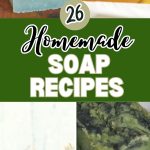 26 homemade soap recipes