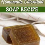 4-Ingredient Homemade Calendula Soap Recipe