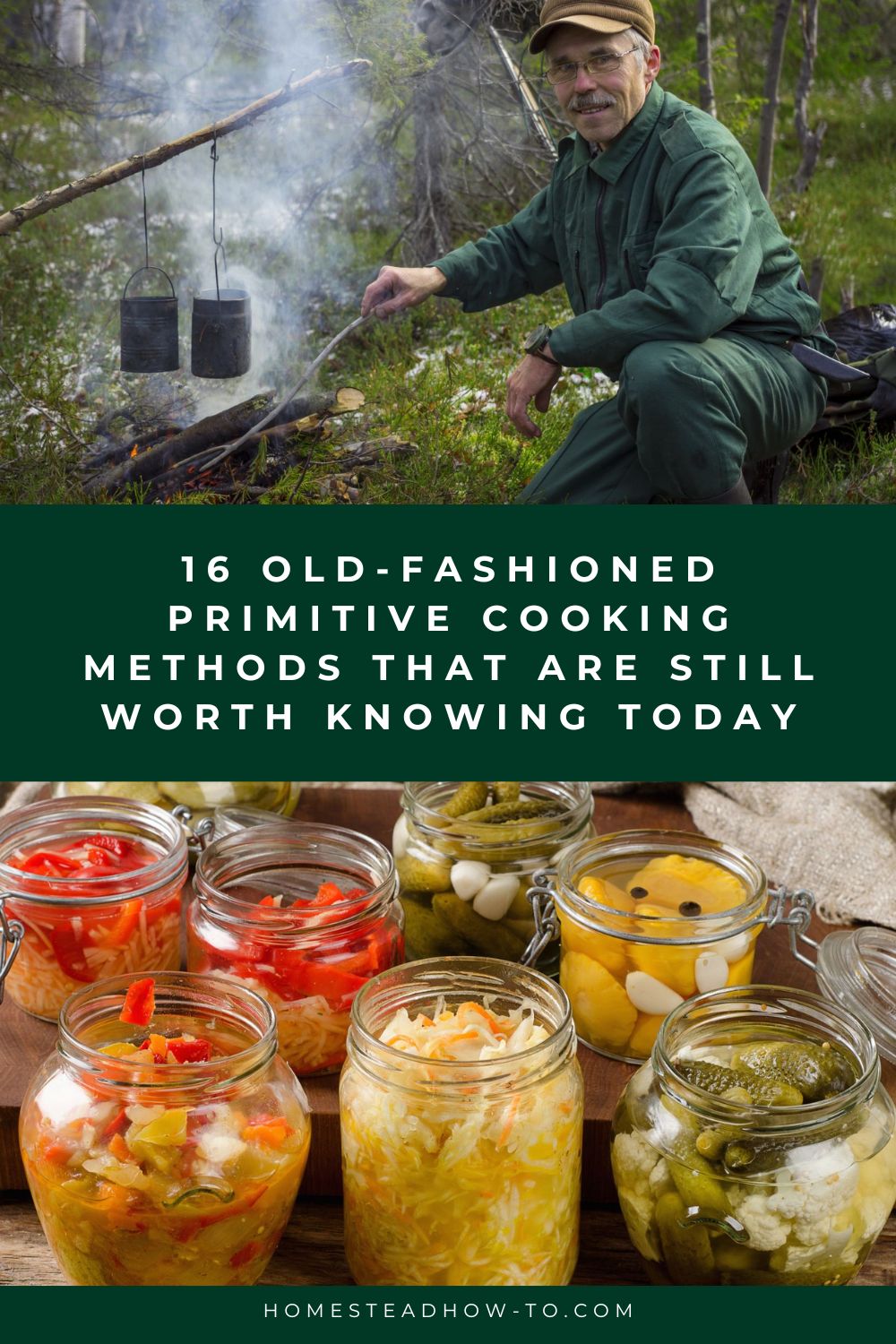 Primitive Method 16 Old-Fashioned Primitive Cooking Methods That Are Still Worth Knowing ...