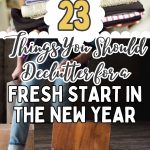 23 Things You Should Declutter for a Fresh Start in the New Year