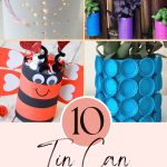 10 Tin Can Crafts
