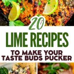 20 Lime Recipes to Make Your Taste Buds Pucker