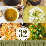 32 Dutch Oven Soup Recipes for the Perfect Comfort in a Bowl