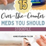 15 Over-the-Counter Meds You Should Stockpile