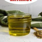 How to Make Oregano Oil Extract