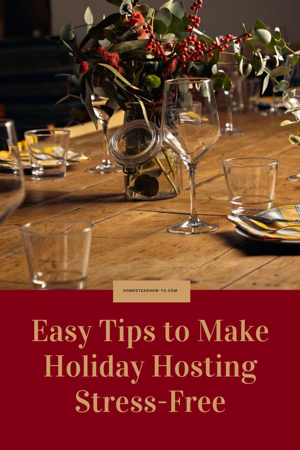 How To Make Holiday Hosting Easier And Less Overwhelming