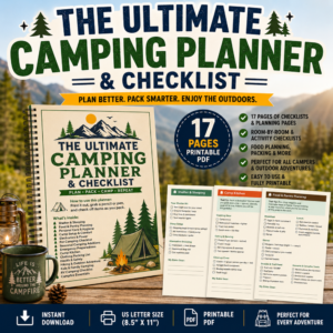 Ultimate Camping Planner and Checklist printable PDF featuring 17 camping planning pages, packing checklists, meal planning sheets, and outdoor adventure organizers.