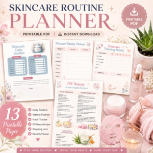 Skincare Routine Planner Printable PDF featuring daily routine tracker, weekly planner, habit tracker, DIY beauty recipes, shopping lists, and 13 printable pages for self-care organization.