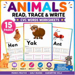 Hero image featuring 15 Animal CVC Words Read, Trace & Write Worksheets printable PDF with sample worksheets for Yak, Hen, and Ant, designed for preschool and kindergarten phonics, handwriting, and early reading practice.