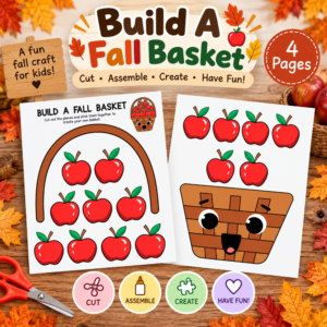 Build a Fall Basket printable craft featuring apple cut-and-paste pieces and a cute basket template, with a 4 Pages badge